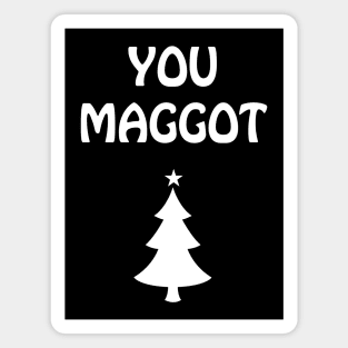 You Maggot Scumbag Couple Matching Christmas Magnet